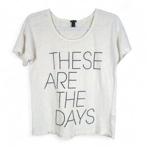 J. Crew Linen Graphic Tee Small White These Are The Days Raw Trim Casual Basic